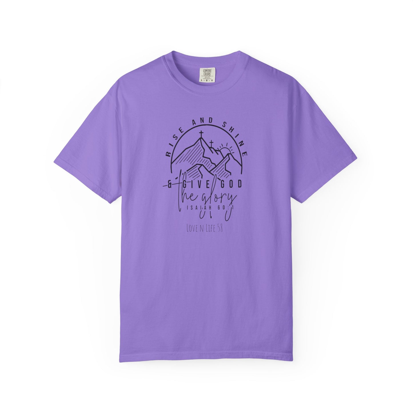 Rise and Shine Tee - Comfort Colors