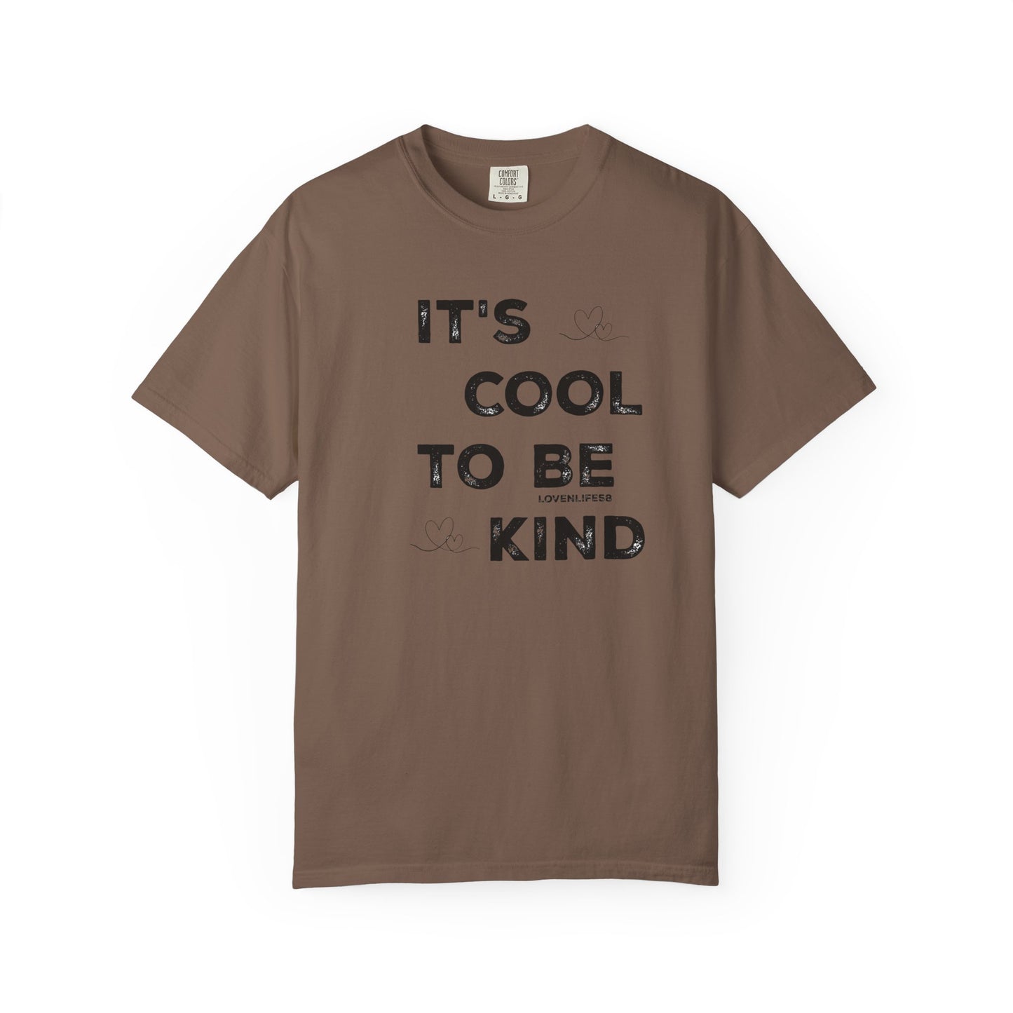 Cool to be Kind - Comfort Colors