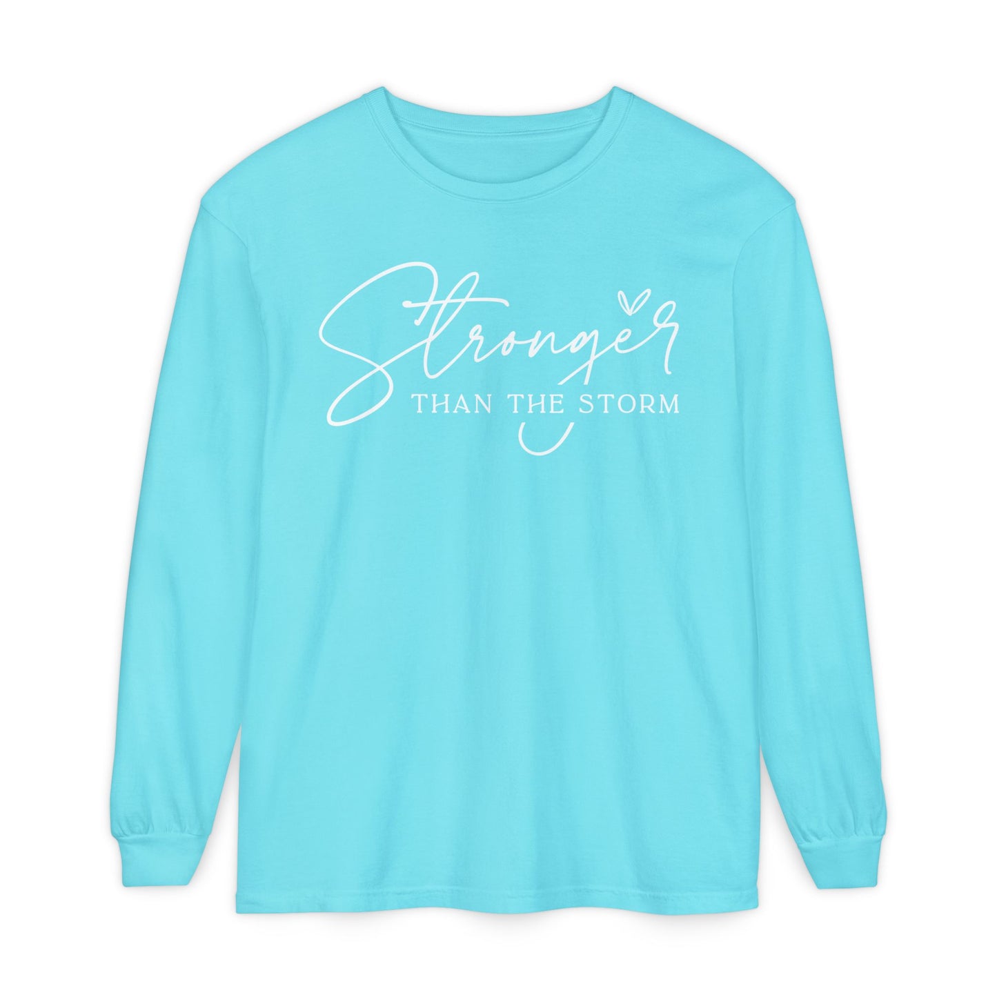 Stronger than the Storm Long Sleeve Tee