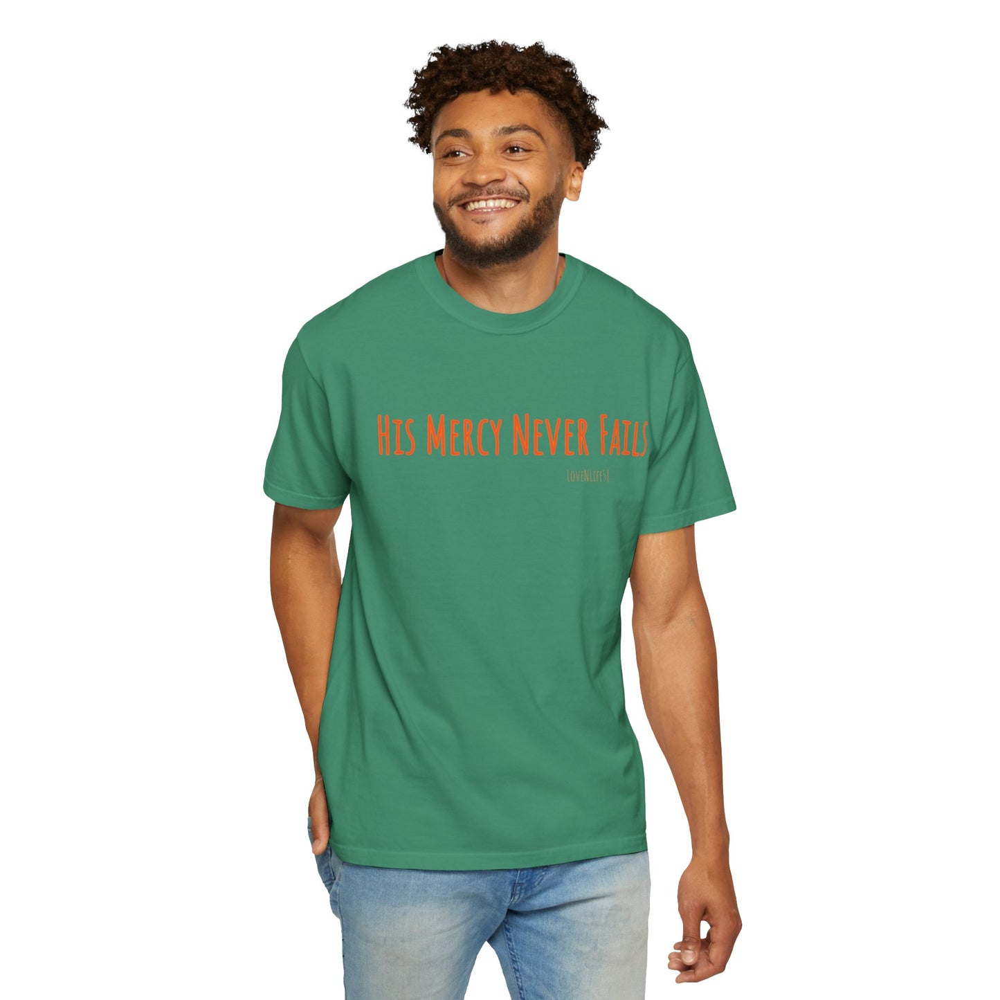 His Mercy Never Fails - Comfort Colors