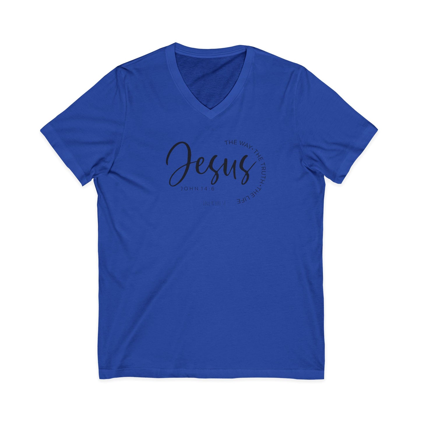 Jesus The Way, The Truth V- Neck Tee