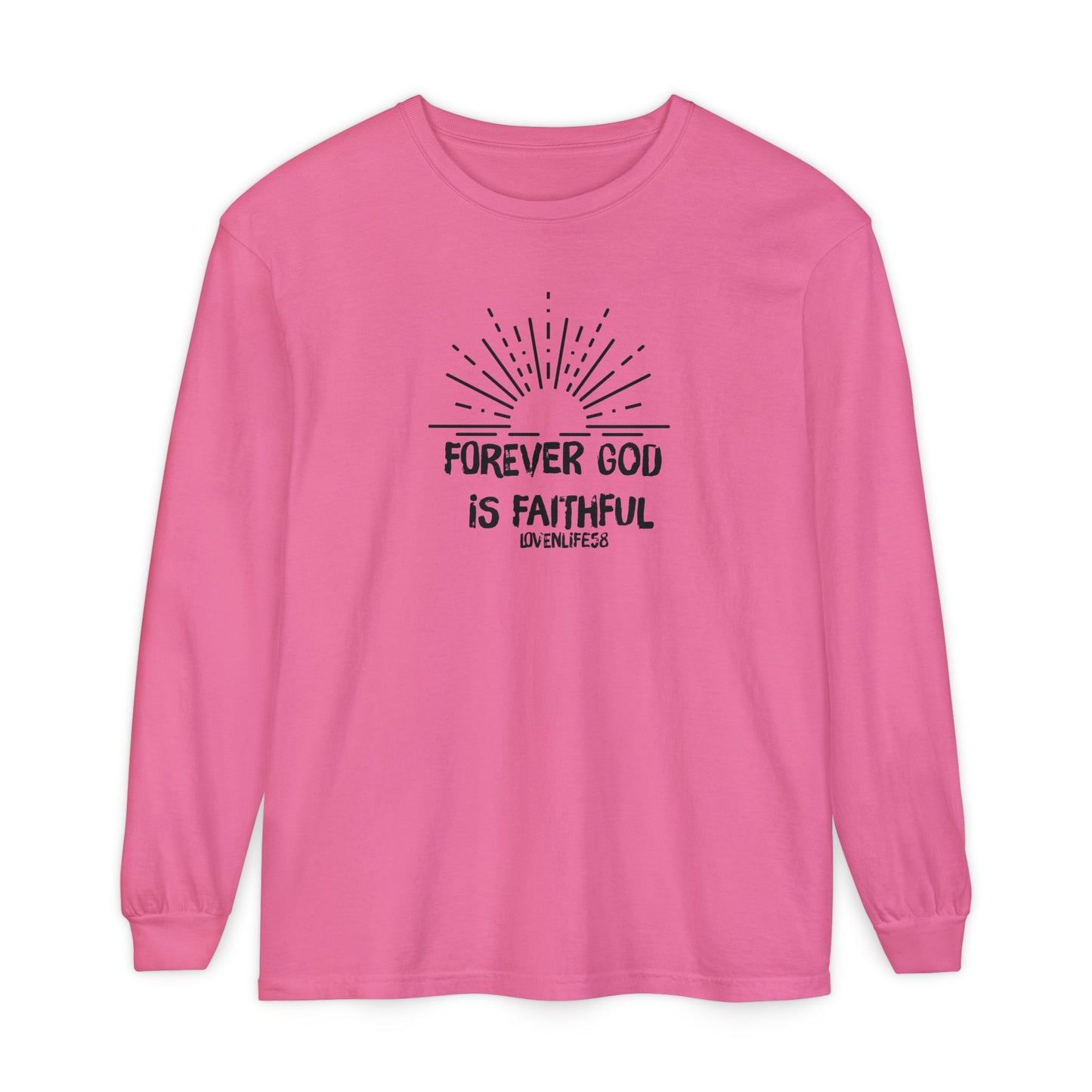 Forever God is Faithful - Comfort Colors