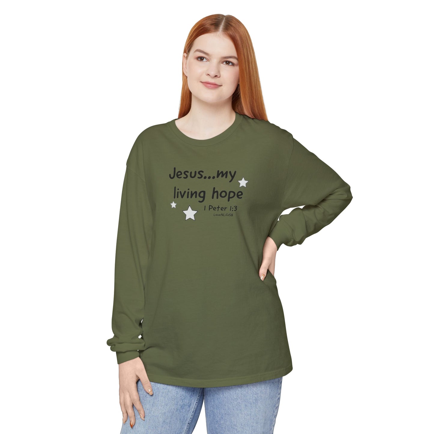 Jesus My Living Hope Tee - Comfort Colors Long Sleeve