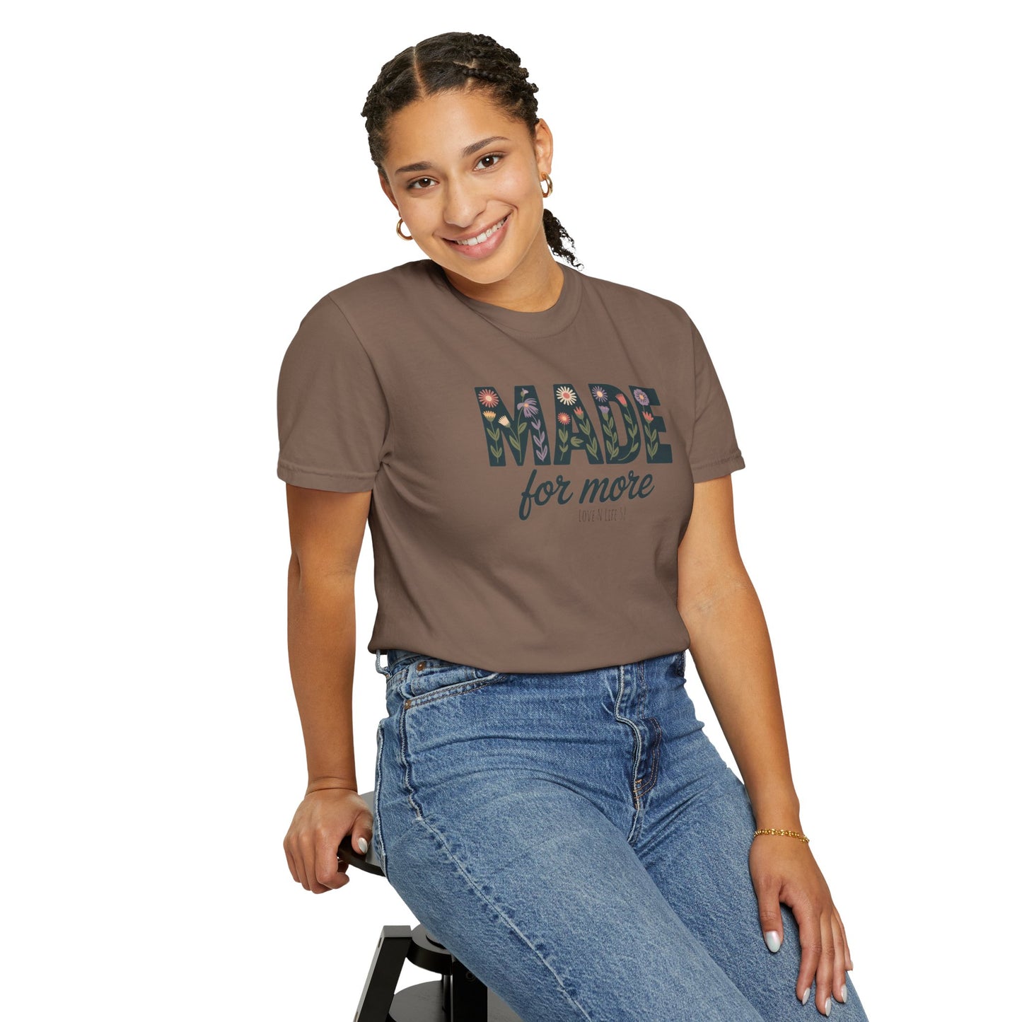 Made for More - Comfort Colors