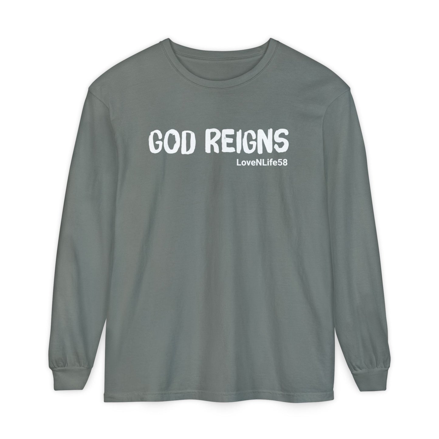 GOD REIGNS Long Sleeve Tee