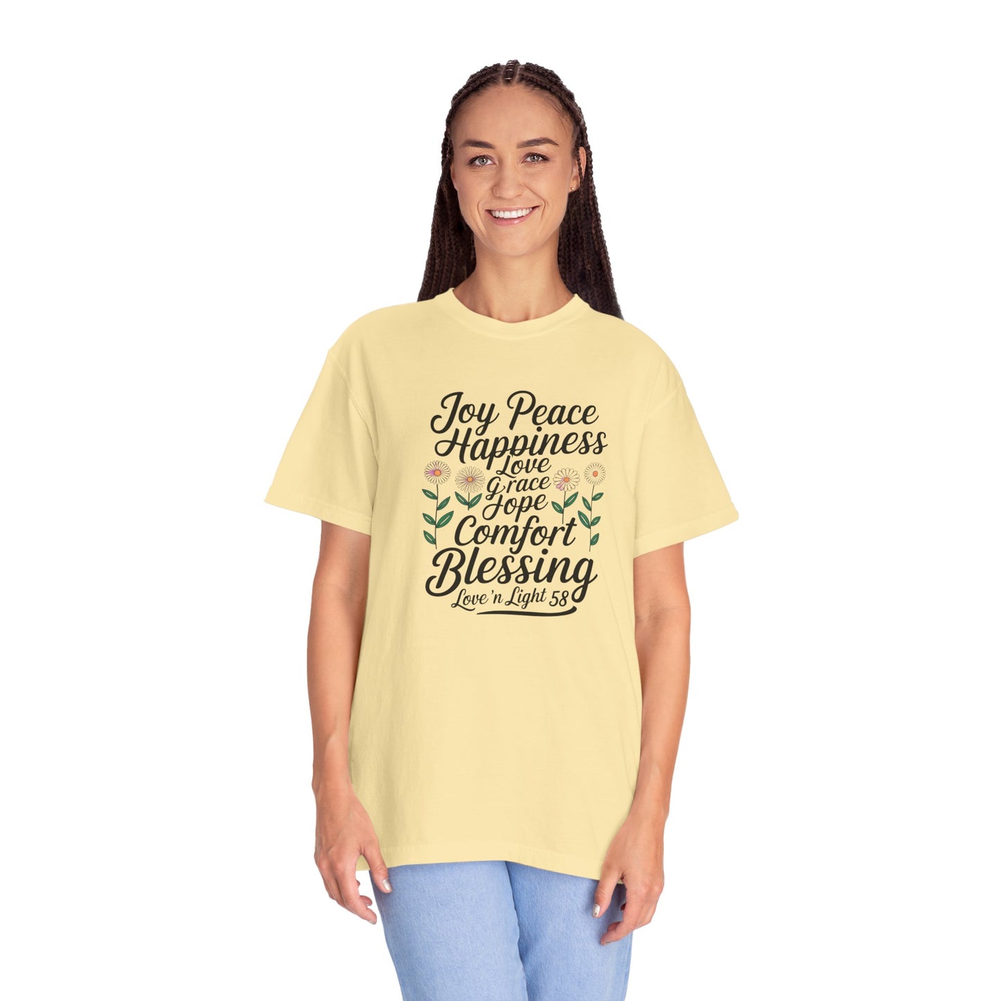 Joy Happiness and Love Tee - Comfort Colors