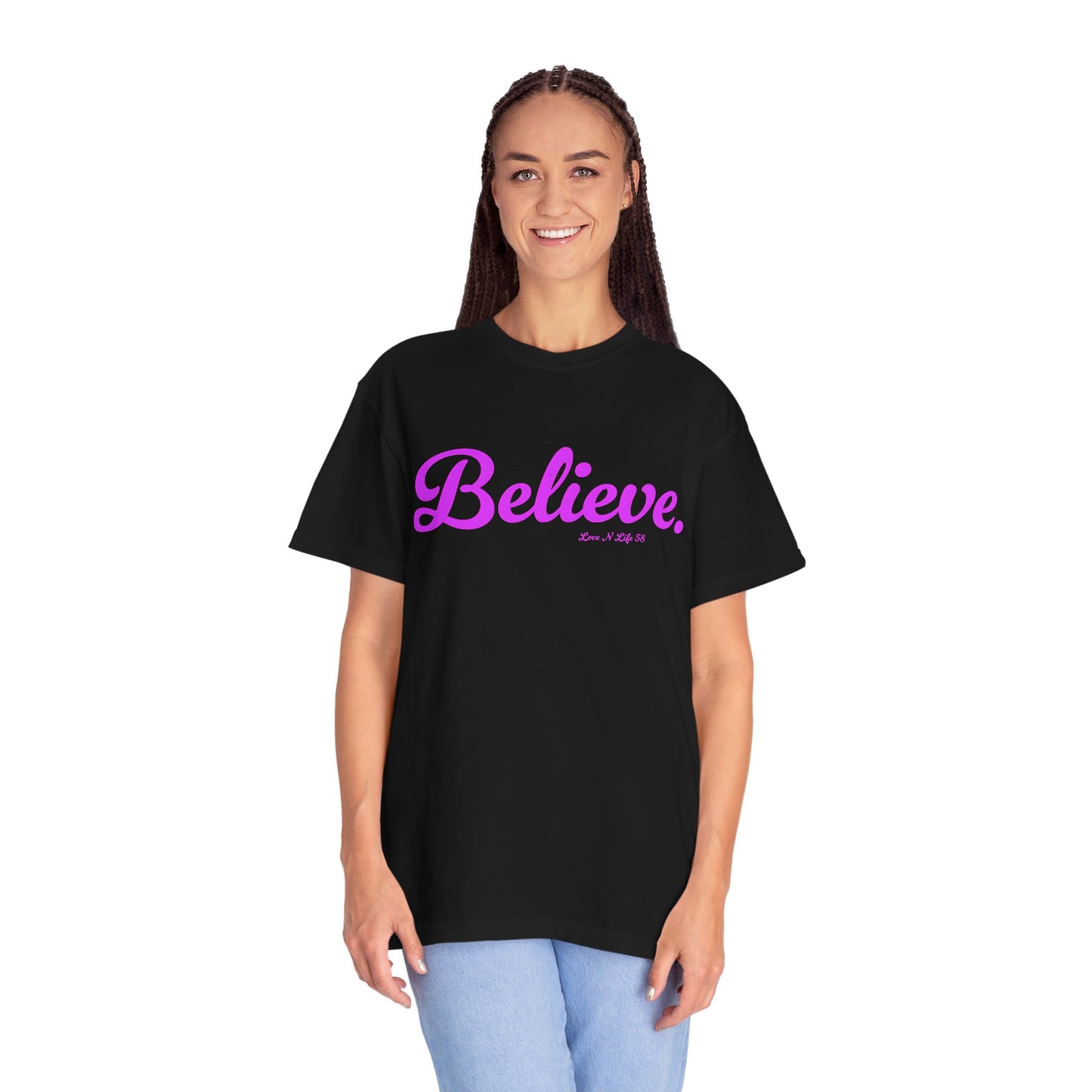 Believe. Tee