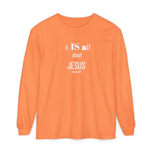 It IS all About JESUS Charlie Kirk TEE - Comfort Colors