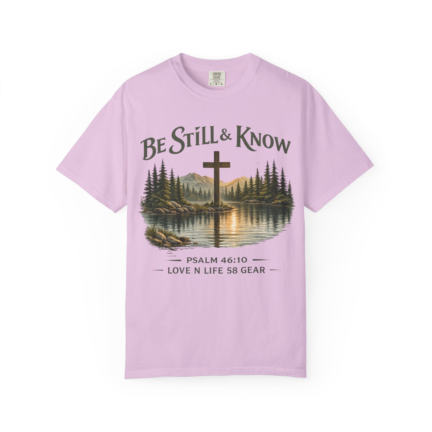 Be Still & Know — Psalm 46:10 Short Sleeve Tee