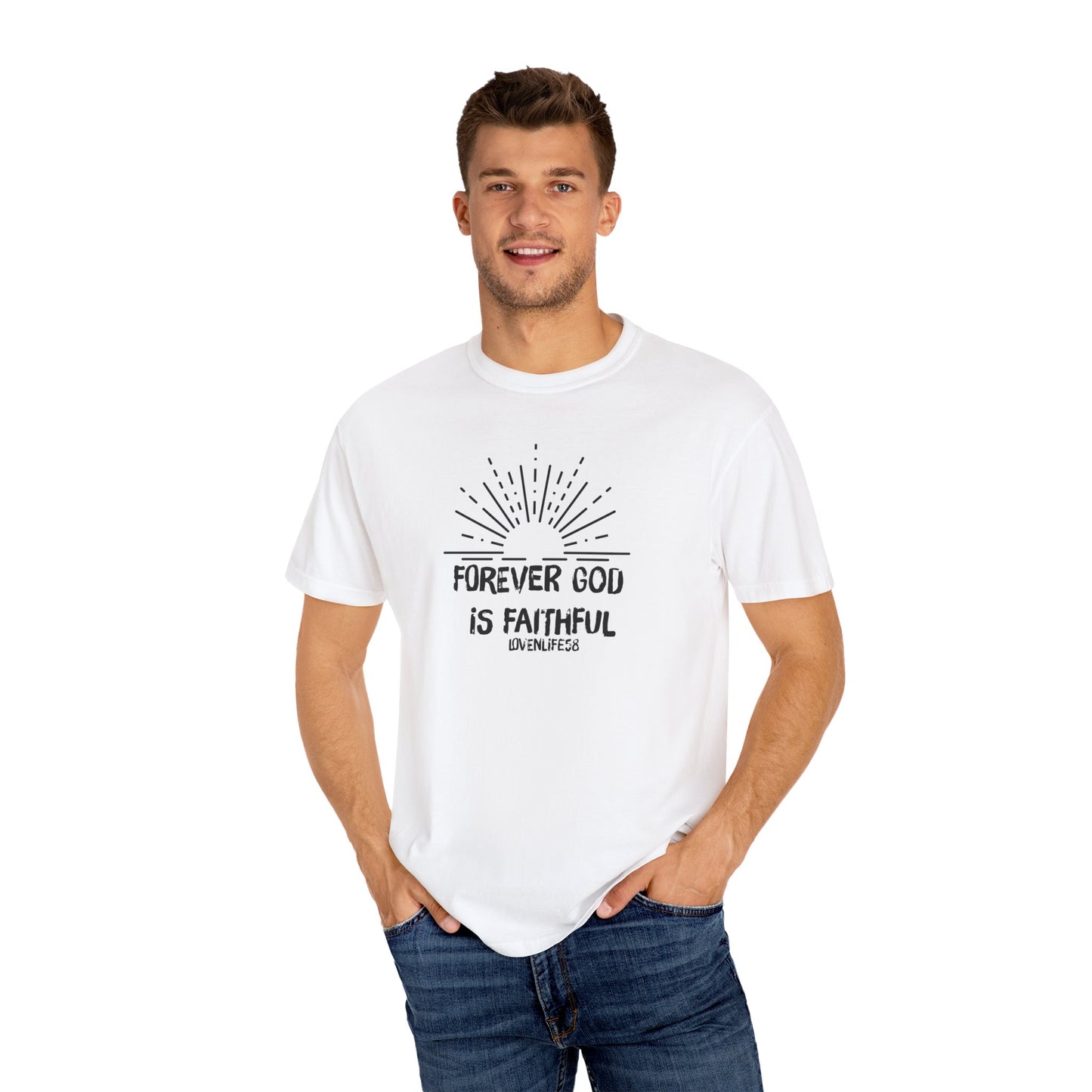 Forever Faithful - Comfort Colors