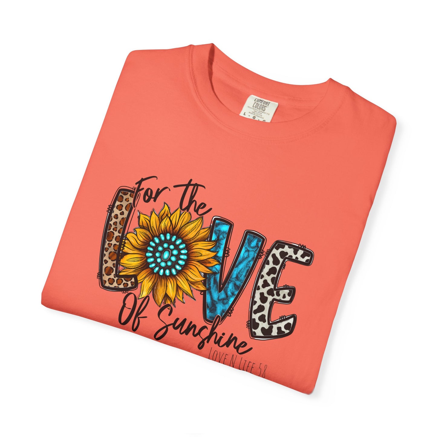 For the Love of Sunshine Tee - Comfort Colors