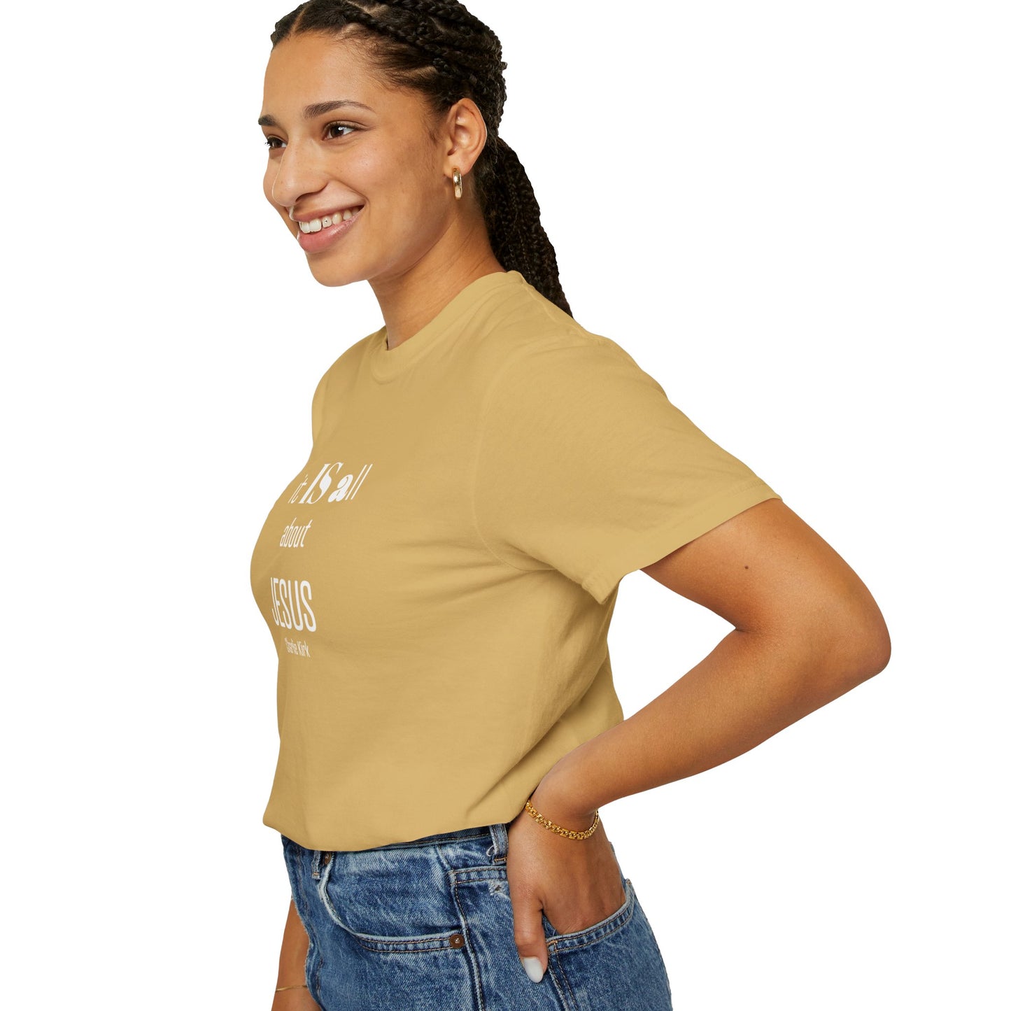 It IS all About Jesus - Charlie Kirk Tee - Comfort Colors