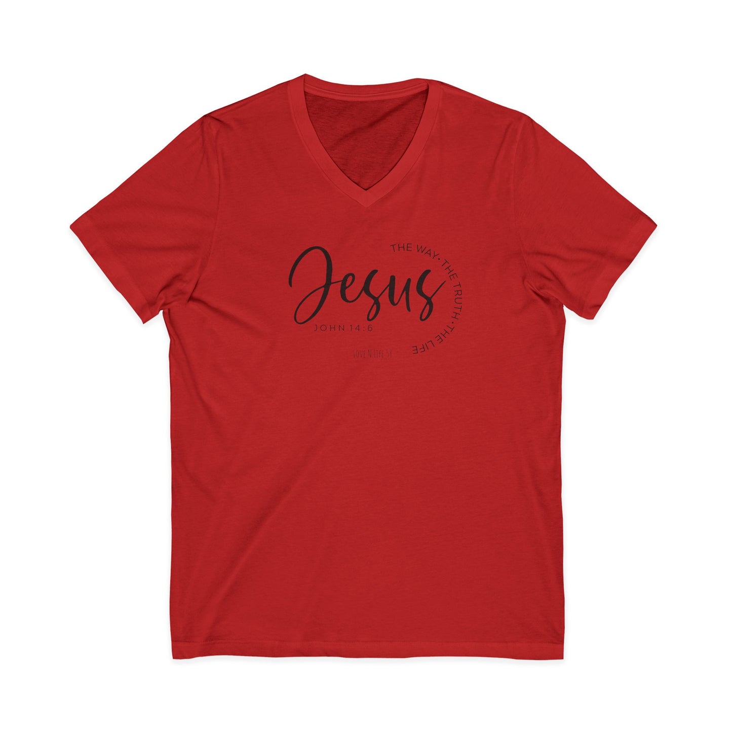 Jesus The Way, The Truth V- Neck Tee