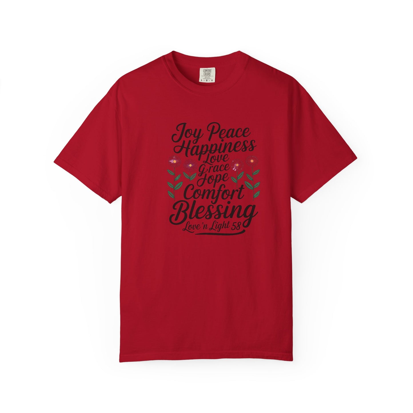 Joy Happiness and Love Tee - Comfort Colors