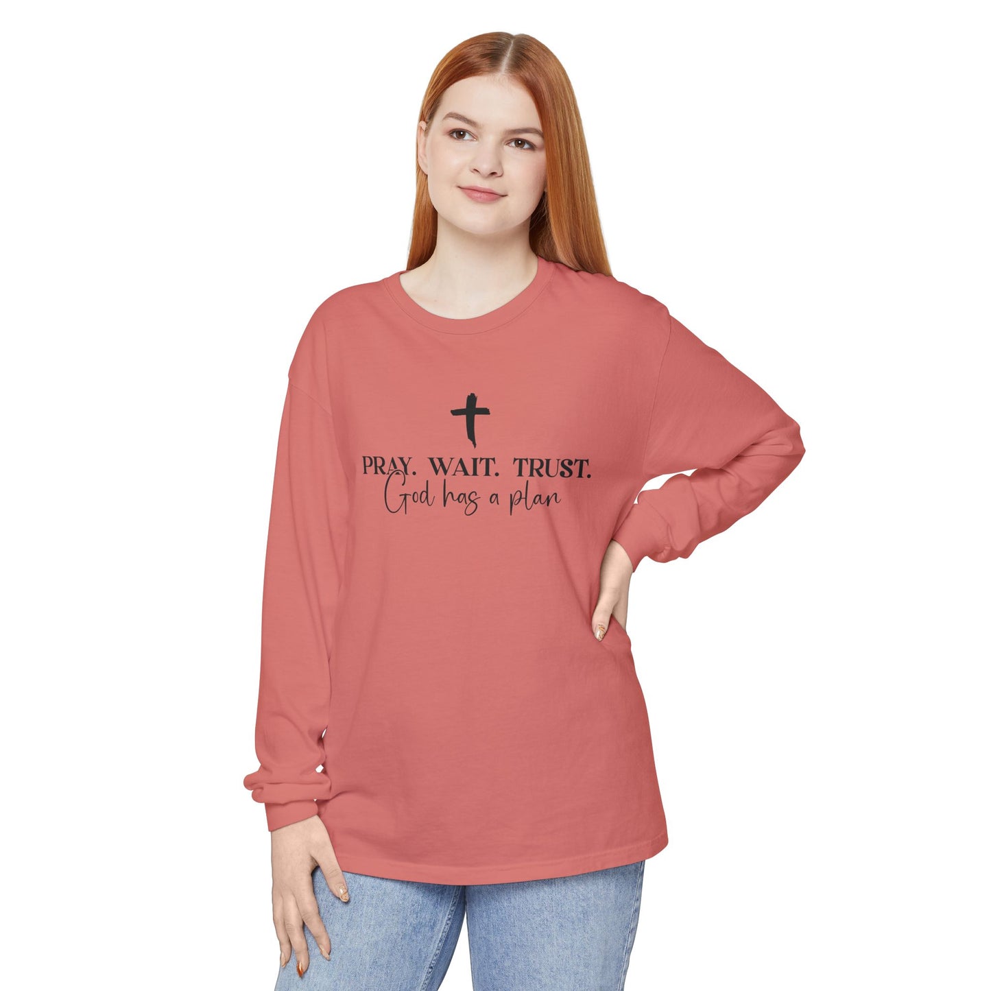 Pray Wait Trust - Comfort Colors