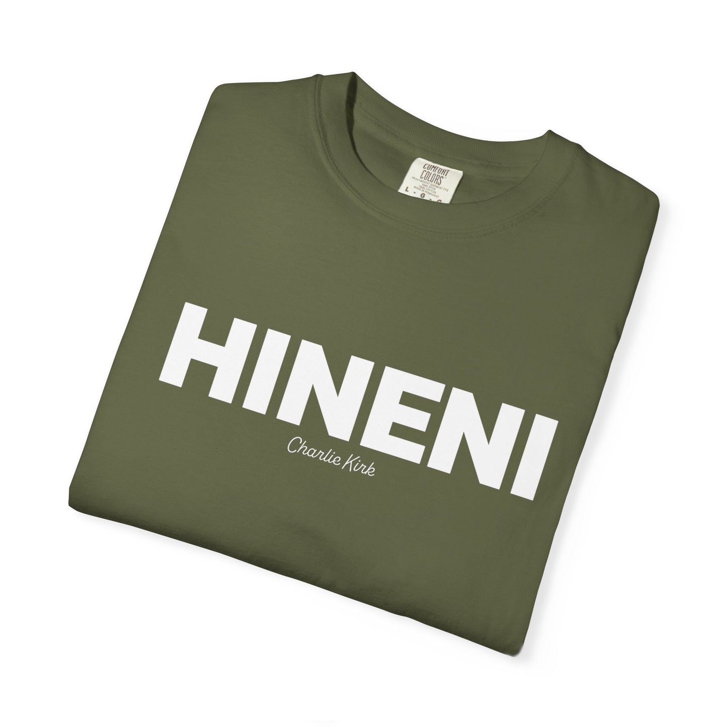 HINENI Charlie Kirk Tee - Comfort Colors