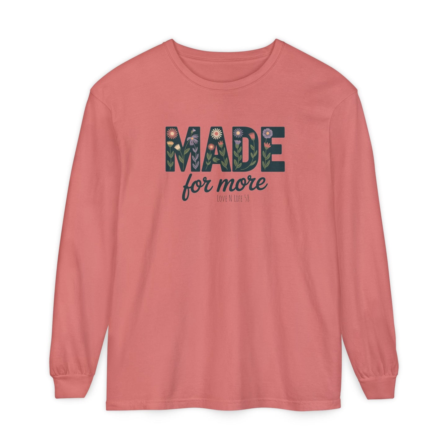 Made For More Long Sleeve Tee