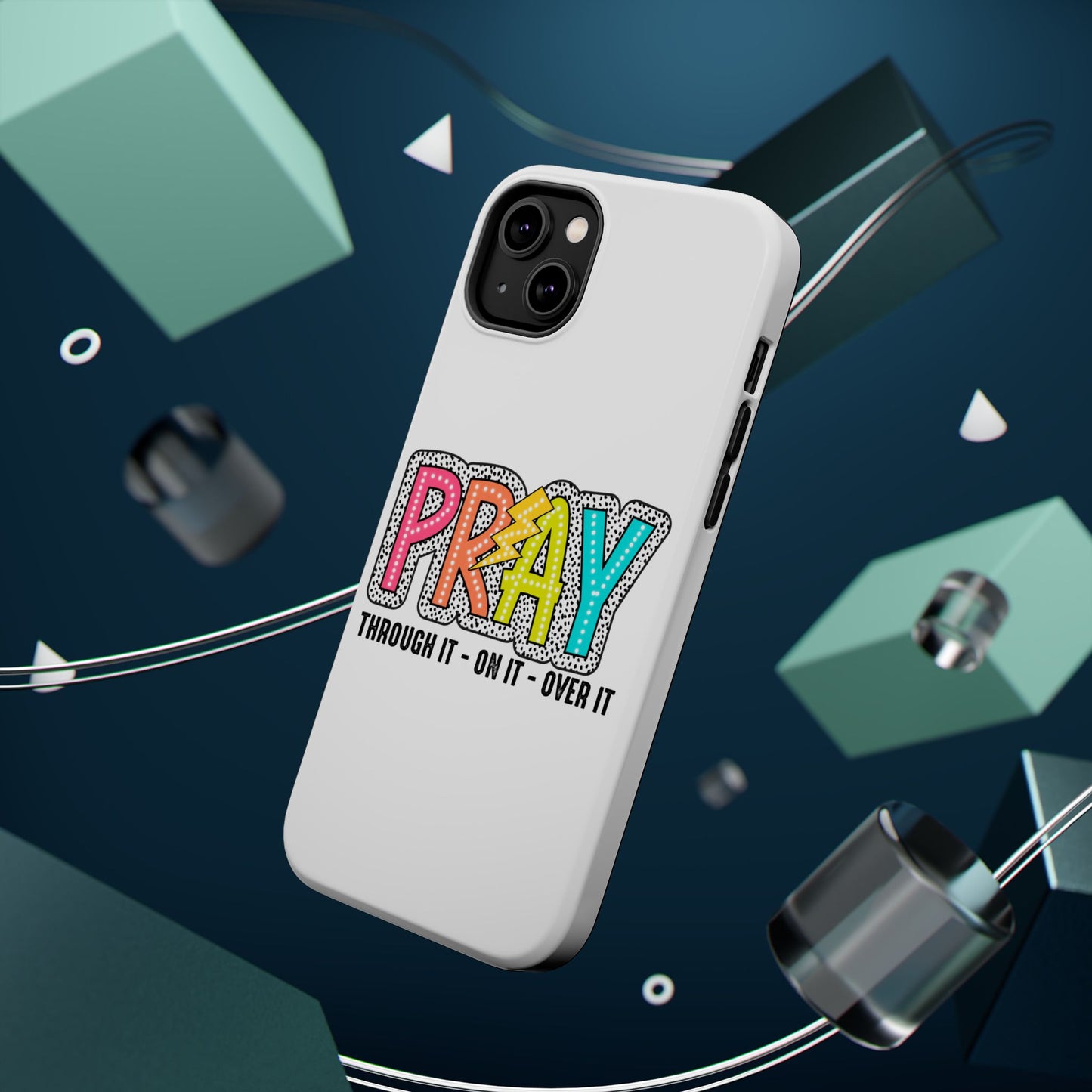 Pray Magnetic Phone Case - Inspirational Tough Case, Prayer Phone Cover