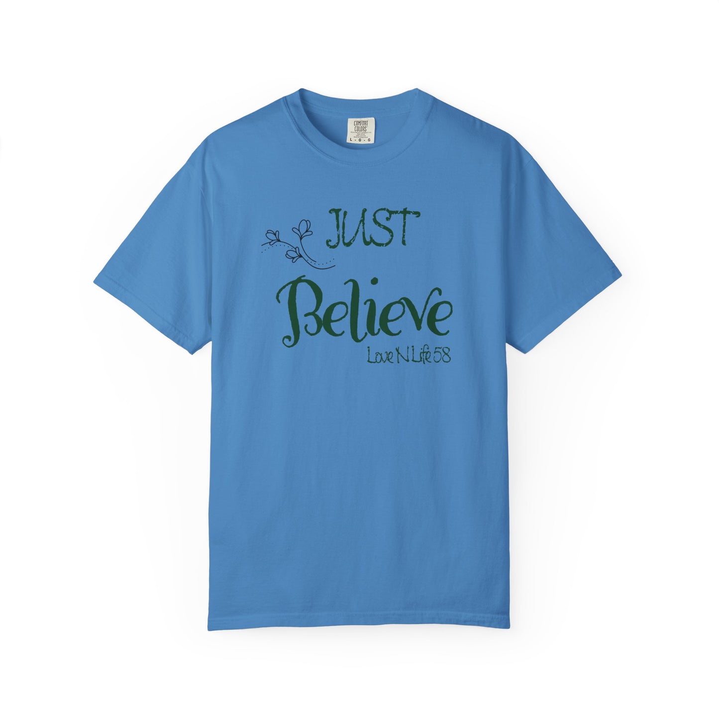 Just Believe Tee