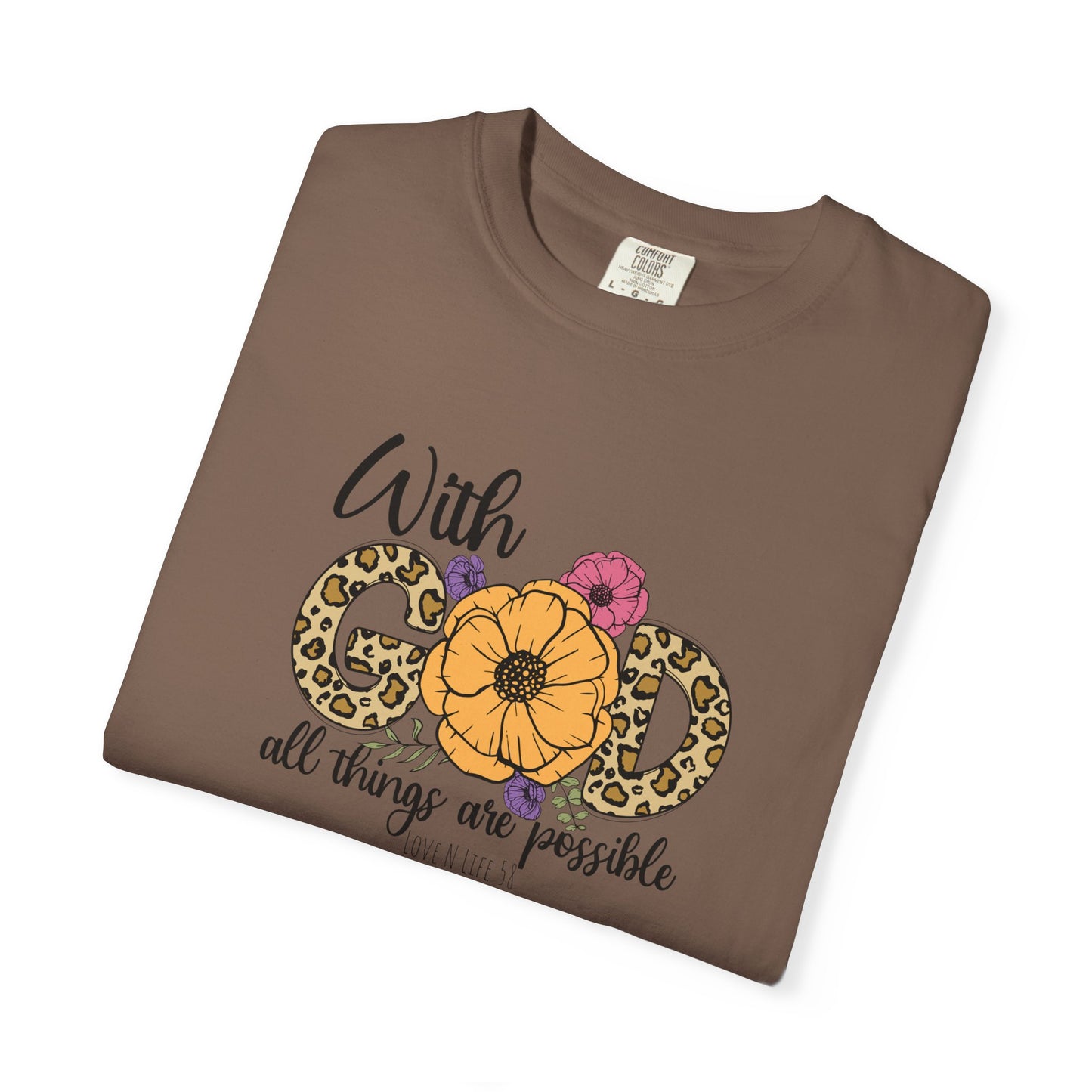 With God All Things Are Possible Tee- Comfort Colors