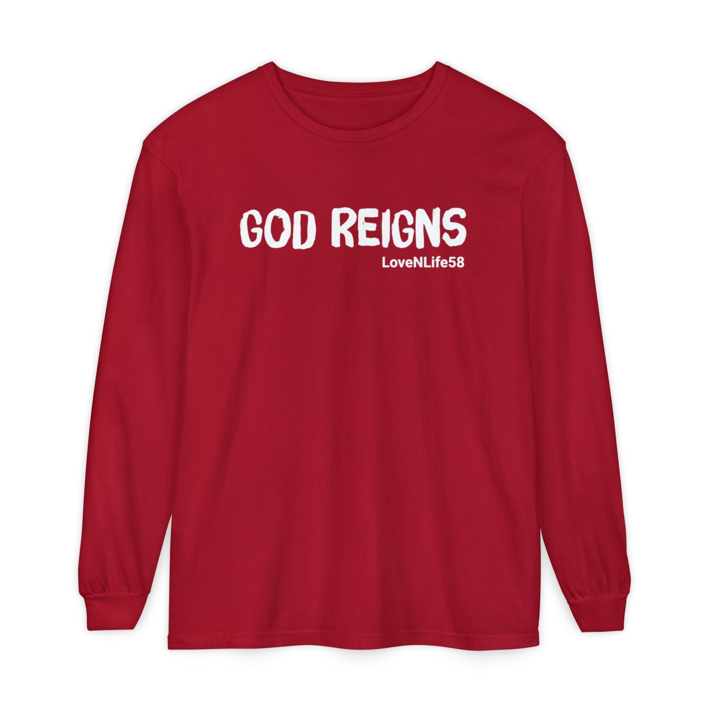 GOD REIGNS Long Sleeve Tee