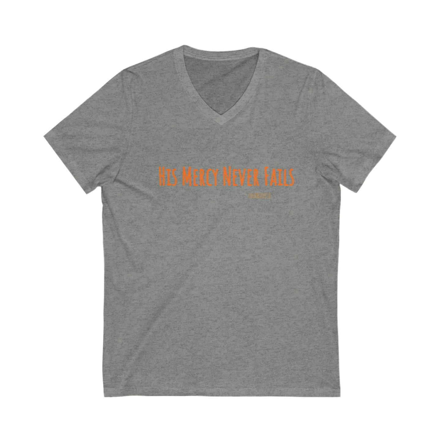 His Mercy Never Fails - V-Neck Bella Canvas