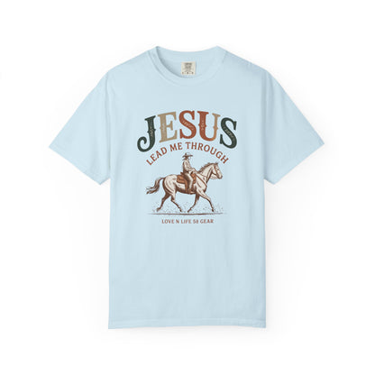 Jesus Lead Me Through Short Sleeve Tee — Christian Cowgirl Faith Tee