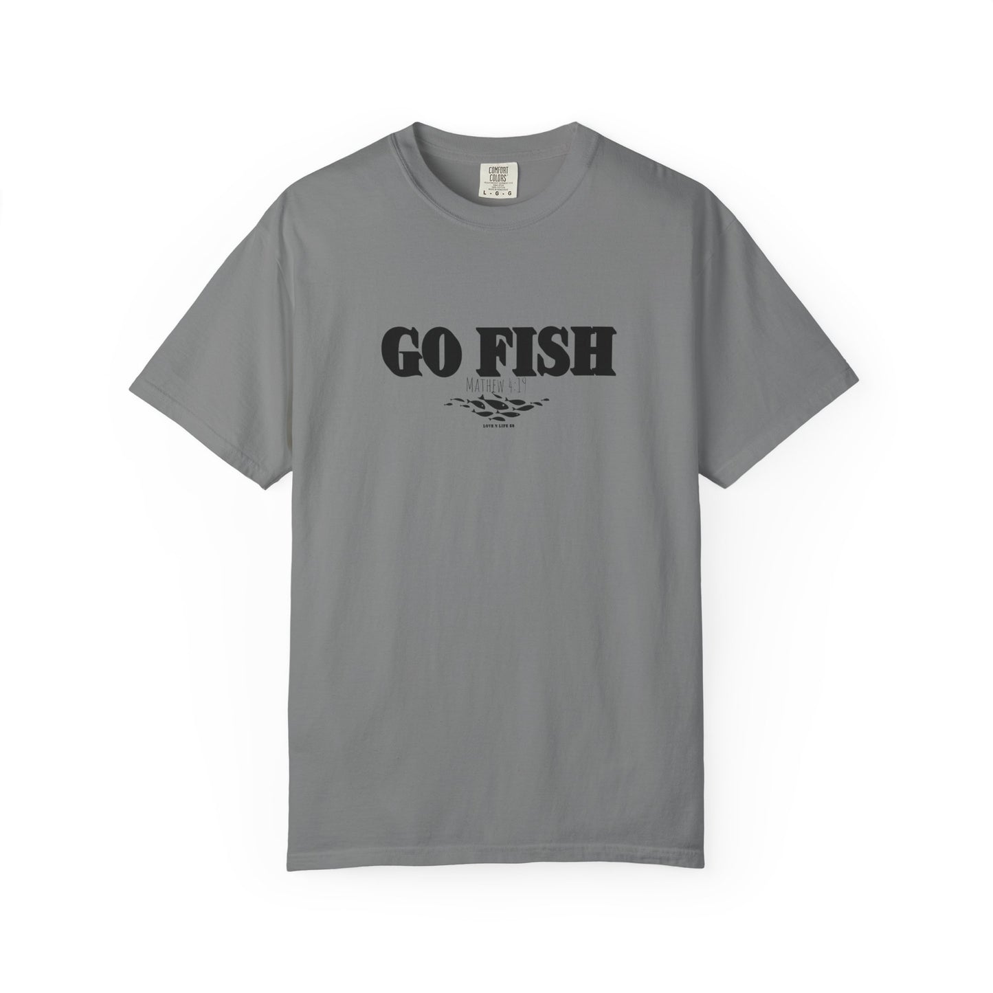 “GO FISH” Mathew 4:19 Tee - Comfort Colors
