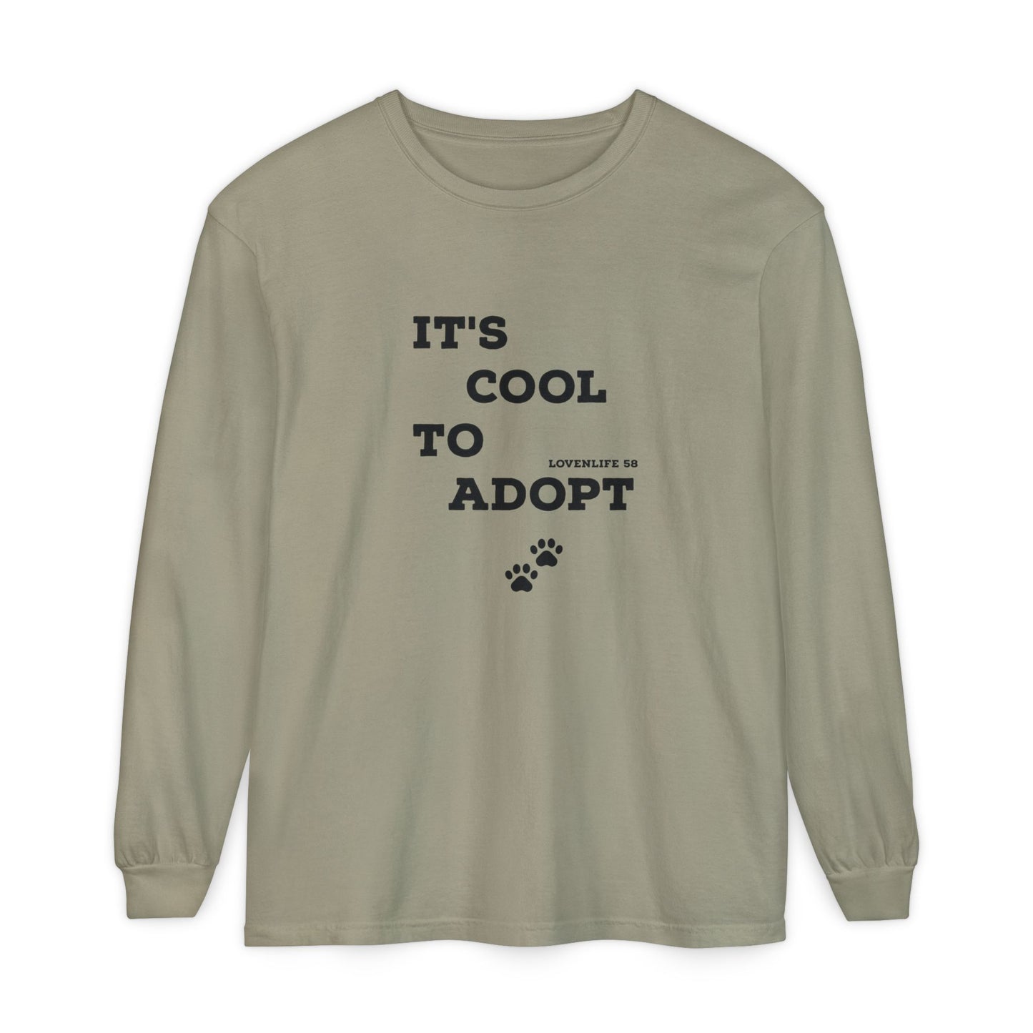 It's Cool to Adopt Long Sleeve — Animal Rescue Adoption Tee