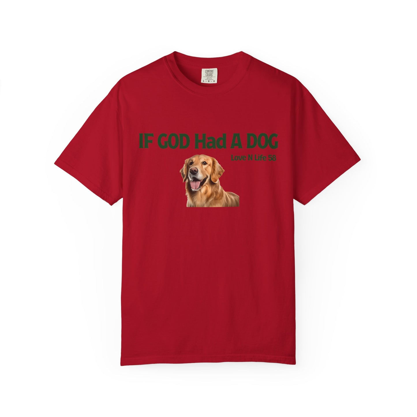 If God Had a Dog Tee