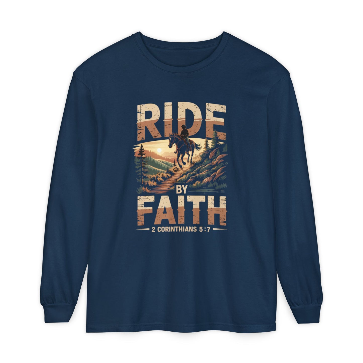 Ride by Faith Long Sleeve Unisex Christian Horseback Inspirational Tee