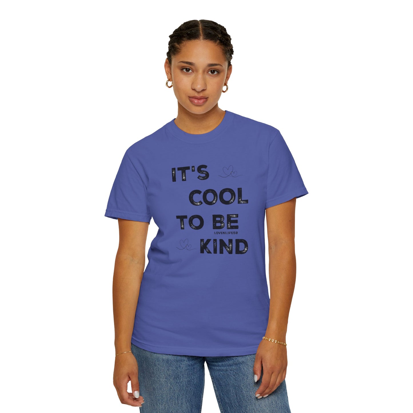 Cool to be Kind - Comfort Colors