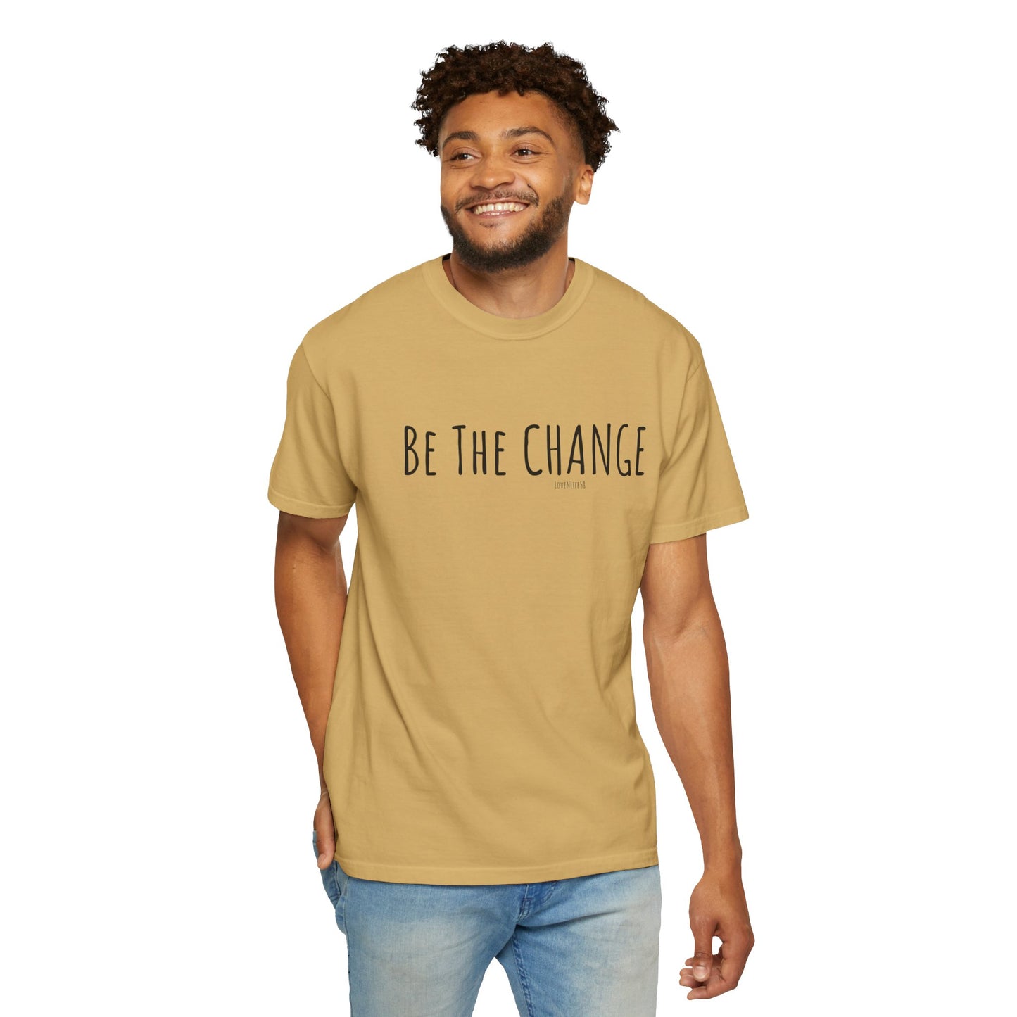 Be The Change Tee