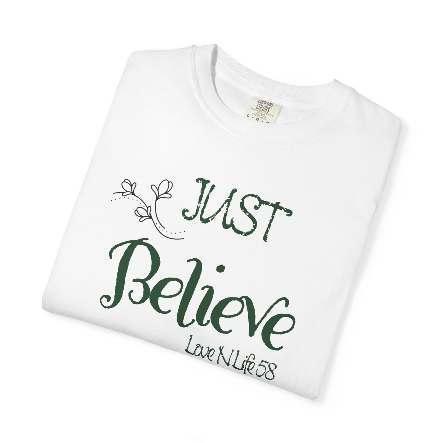 Just Believe Tee