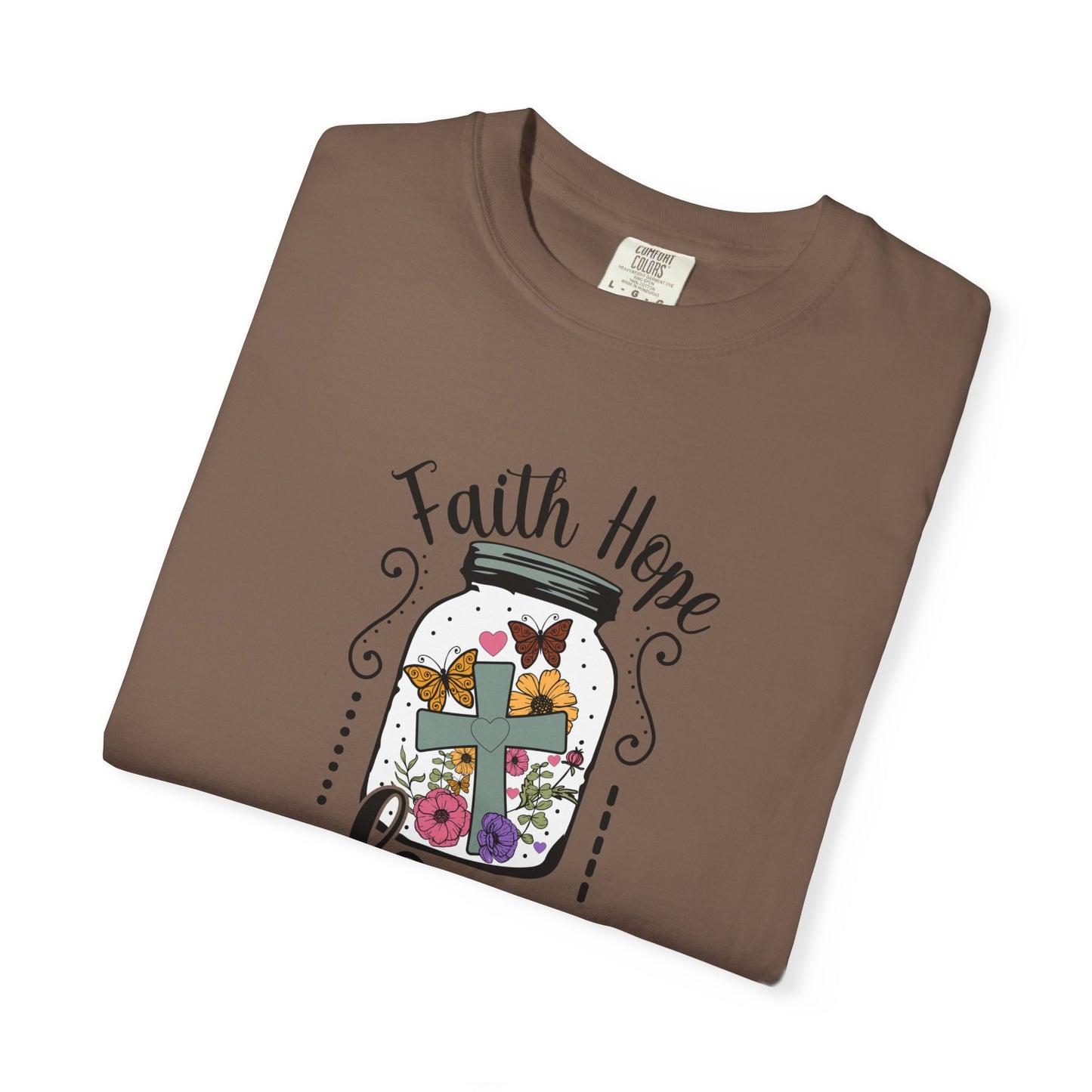 Faith Hope Love Butterfly in a Jar - Comfort Colors