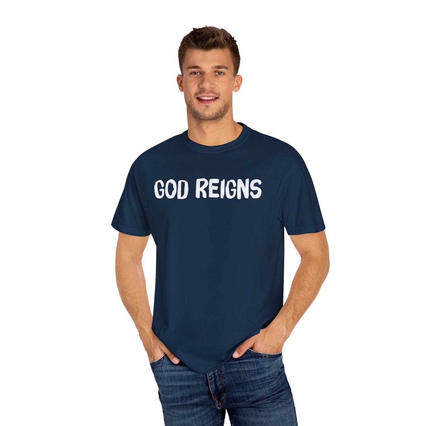God Reigns - Comfort Colors