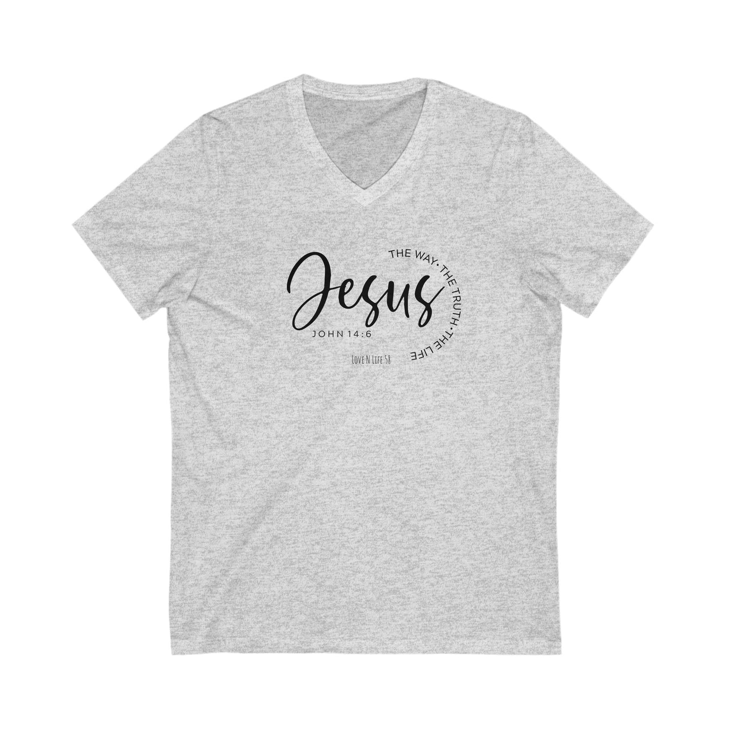 Jesus The Way, The Truth V- Neck Tee - Bella Canvas