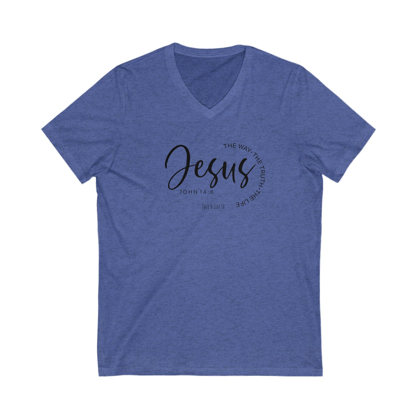Jesus The Way, The Truth V- Neck Tee - Bella Canvas