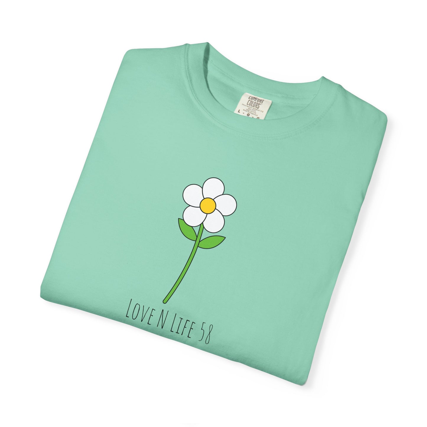 Love N Life Flower Tee - Comfort Colors