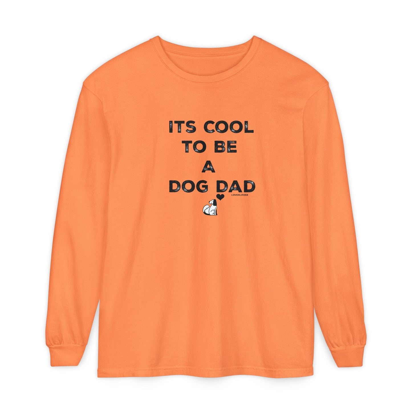Its Cool to Be a Dog Dad Long Sleeve Tee