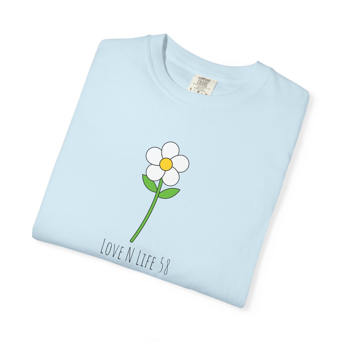 Love N Life Flower Tee - Comfort Colors