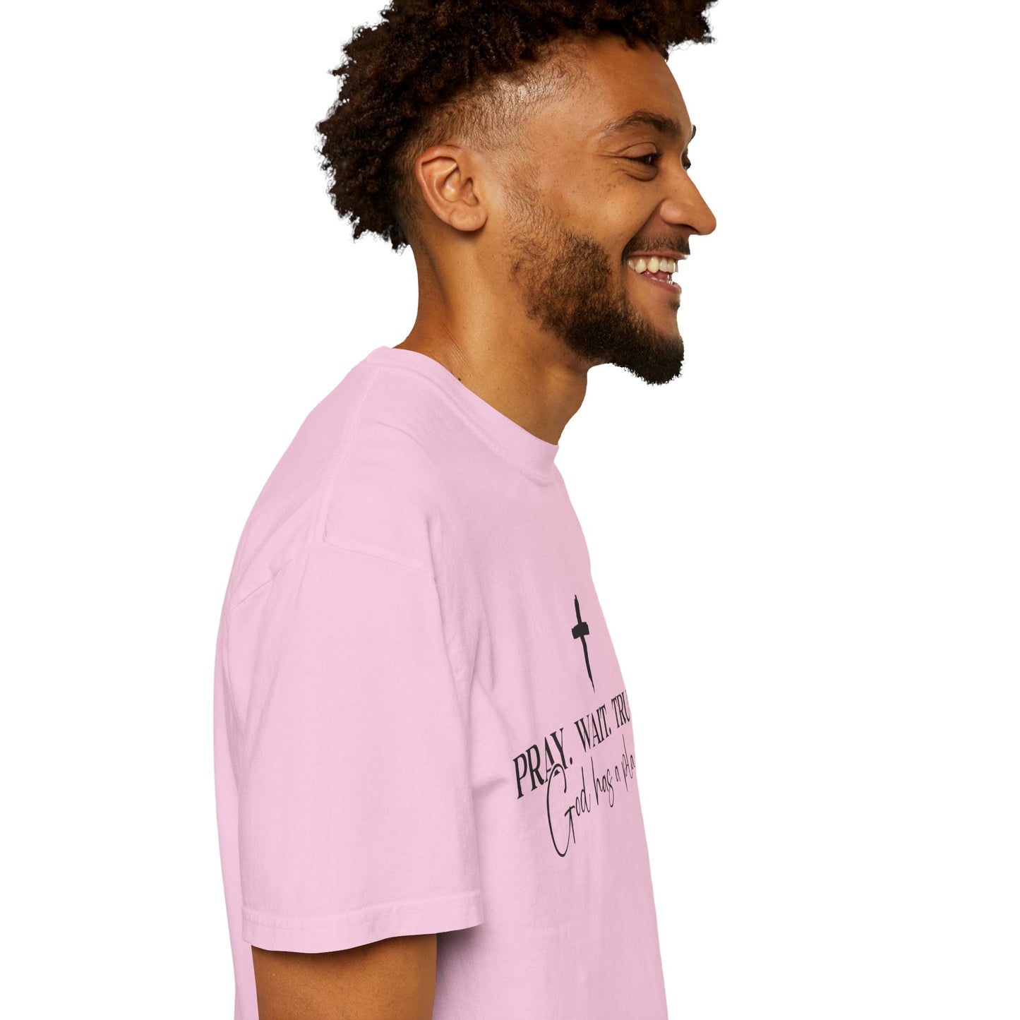 Pray Wait Trust - Comfort Colors