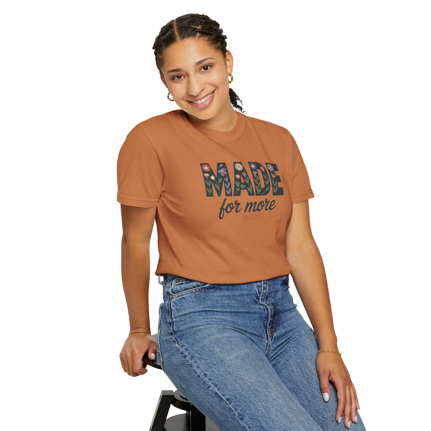 Made for More - Comfort Colors