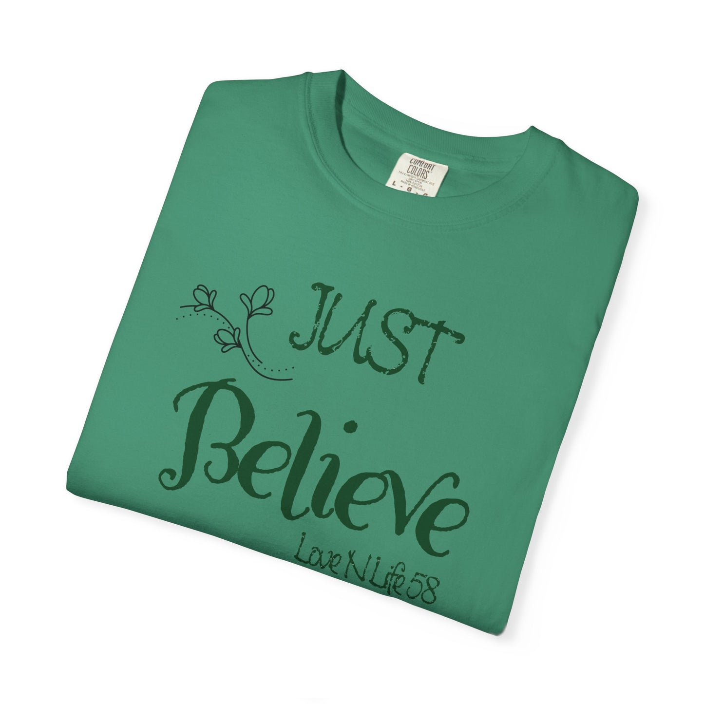 Just Believe Tee