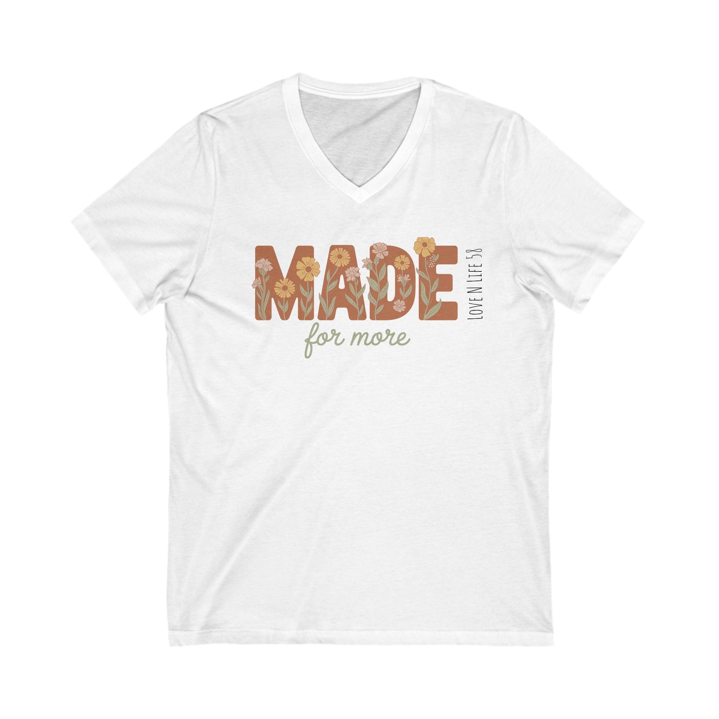 Made for More - Bella Canvas V Neck