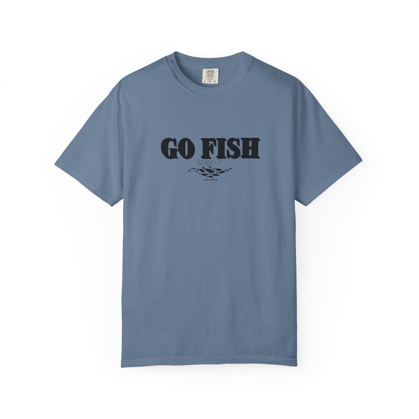 “GO FISH” Mathew 4:19 Tee - Comfort Colors