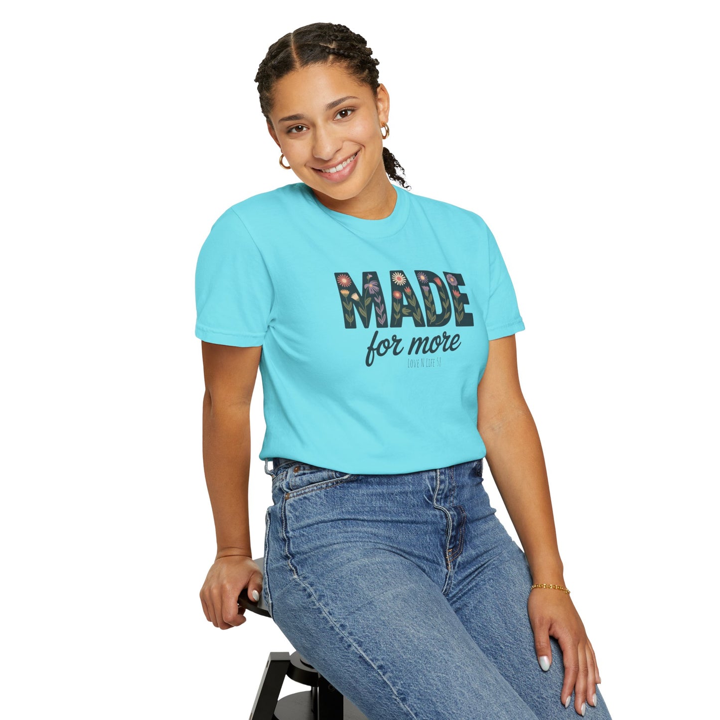 Made for More - Comfort Colors