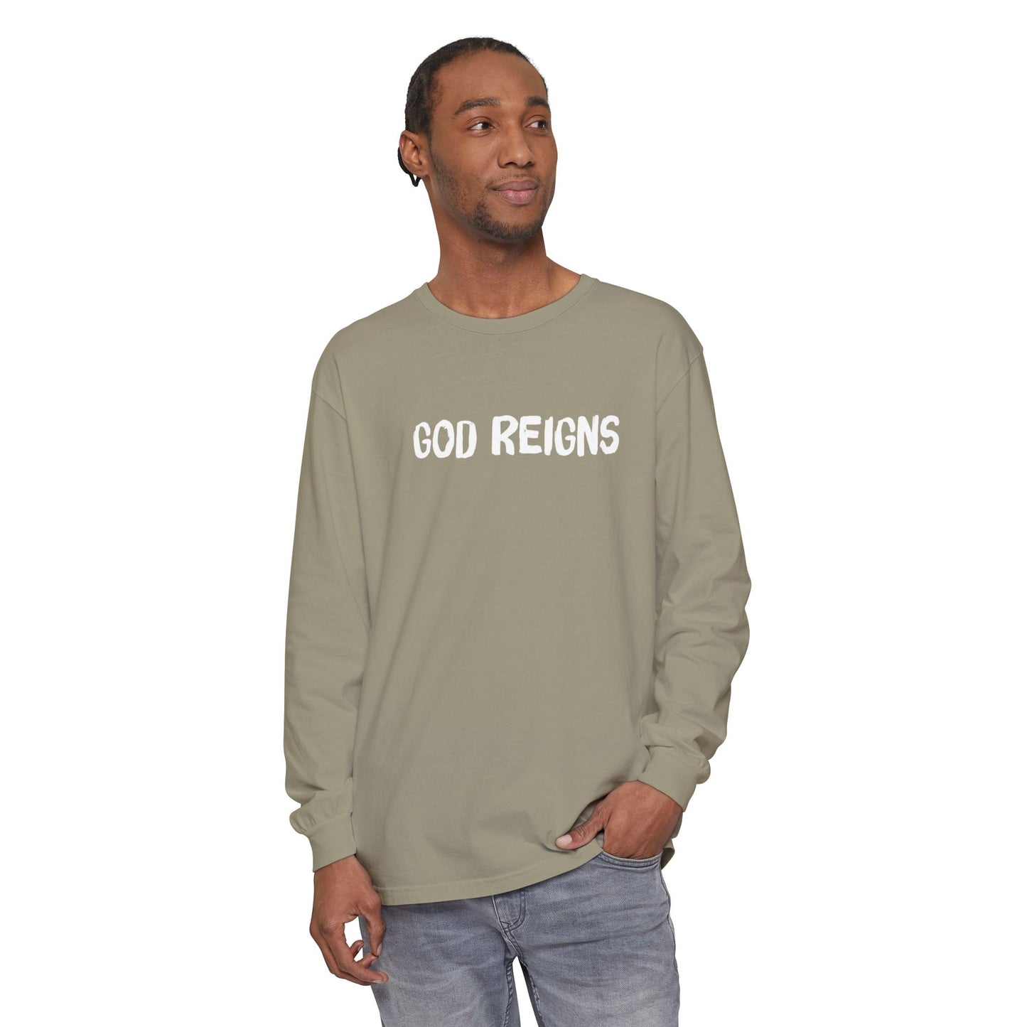 GOD REIGNS- Comfort Colors Long Sleeve