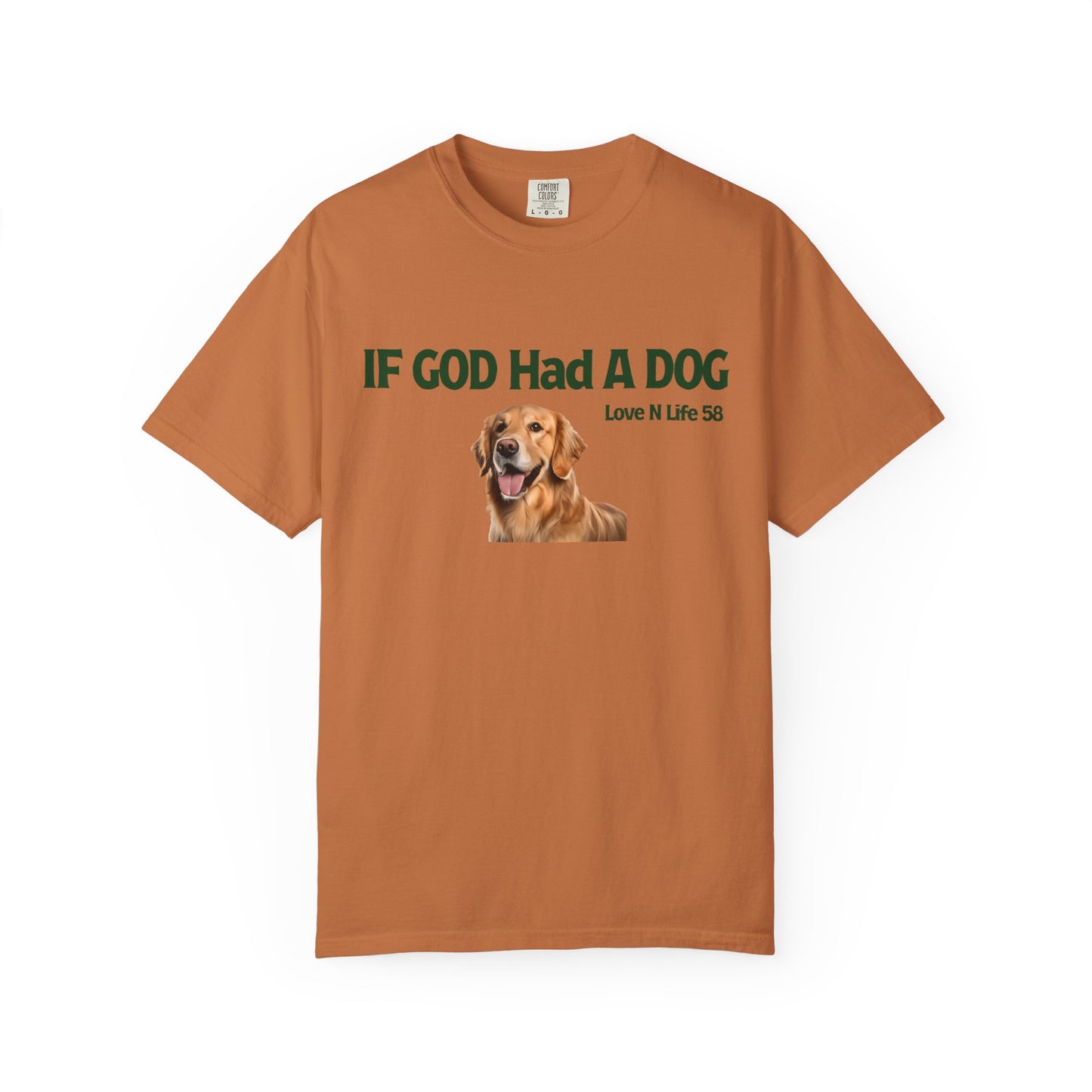 If God Had a Dog Tee