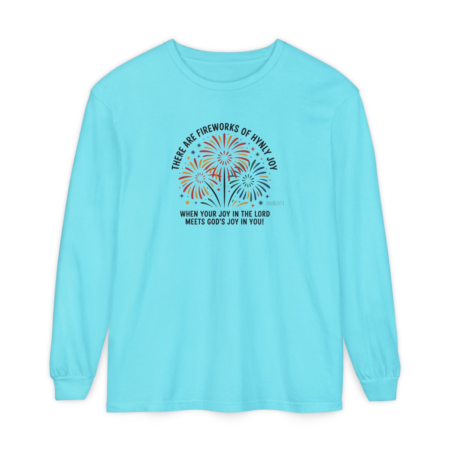 JoyFul FireWorks - Long Sleeve Tee - Comfort Colors
